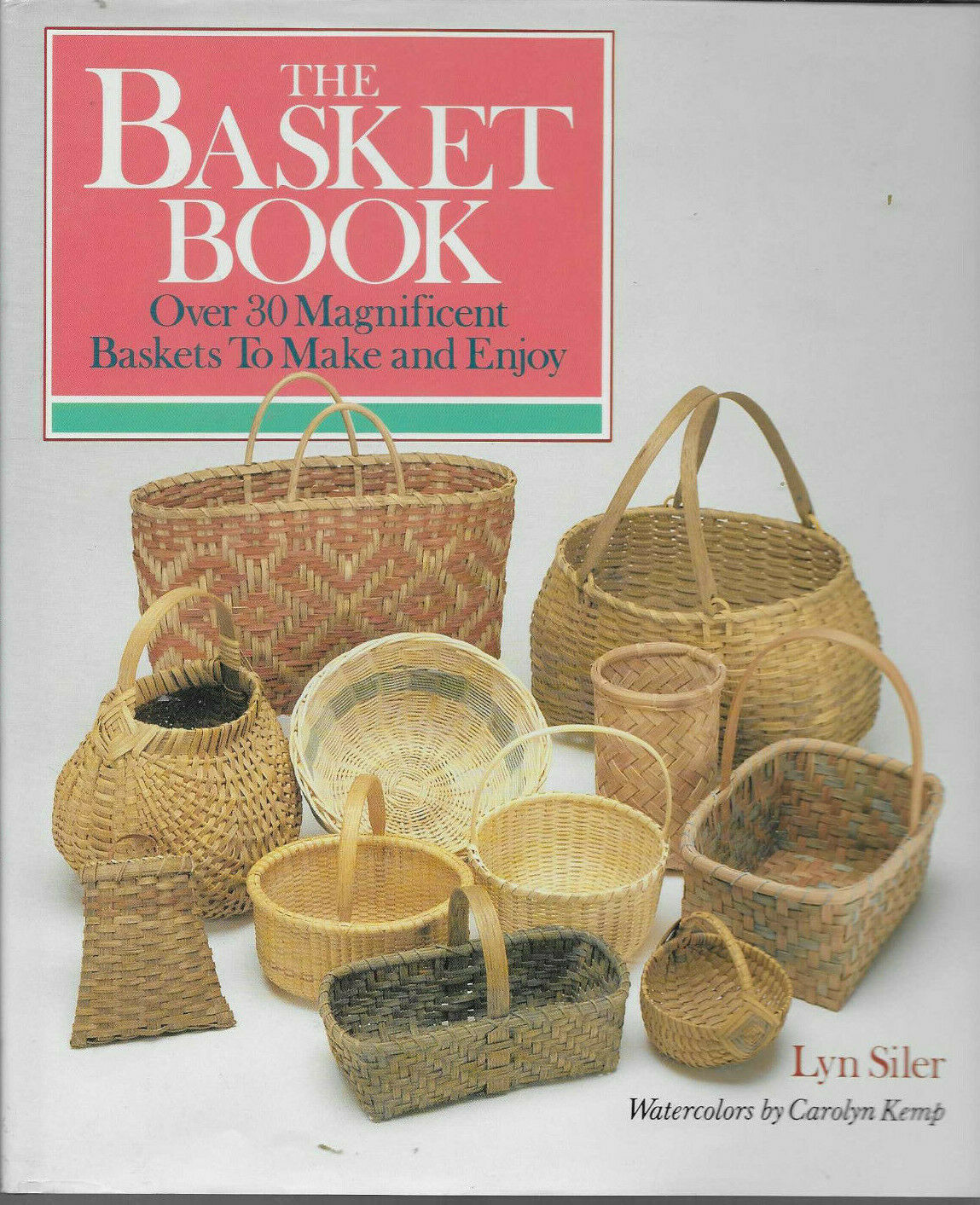 Lyn Siler's "the Basket Book"  - Over 30 Magnificent Basket Making Projects (3)